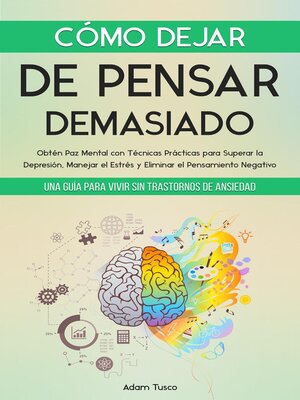 cover image of Cómo Dejar de Pensar Demasiado